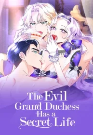 The Evil Grand Duchess Has a Secret Life