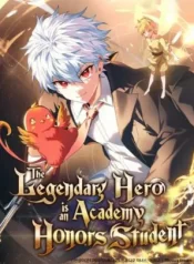 The Legendary Hero is an Academy Honors Student