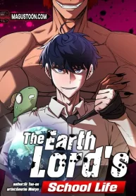 The Earth Lord’s School Life