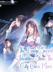 The Lady’s Secret Identity Stuns The City Once More
