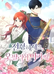 Calm Down Lady Ophelia