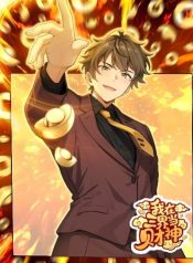 I’m the King of Wealth in the Three Realms