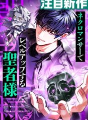 The Saint Levels Up Through Necromancy